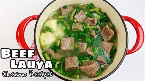 How To Cook Easy Beef Lauya Easy Ilocano Recipe Youtube