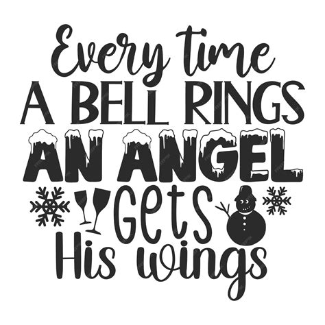 Premium Vector Every Time A Bell Rings An Angel Gets His Wings