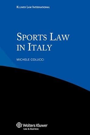 Amazon Sports Law In Italy Colucci Michele Blanpain Roger