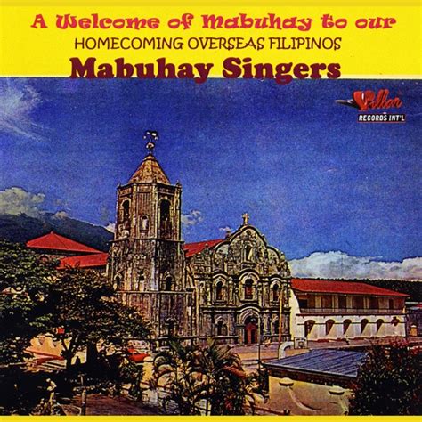 Download Mabuhay Singers - A Welcome of Mabuhay to Our Homecoming ...