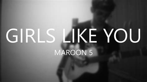 Girls Like You Maroon 5 Live Acoustic Cover Youtube