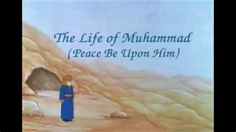 The Prophet Muhammad Life Story