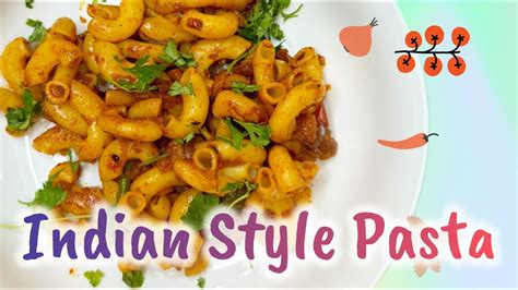 Red Sauce Pasta Indian Pasta Recipe Home Made Red Sauce Pasta Youtube