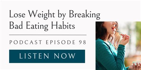 Lose Weight By Breaking Bad Eating Habits Kate M Johnston Eating Habit Coach For Career Women