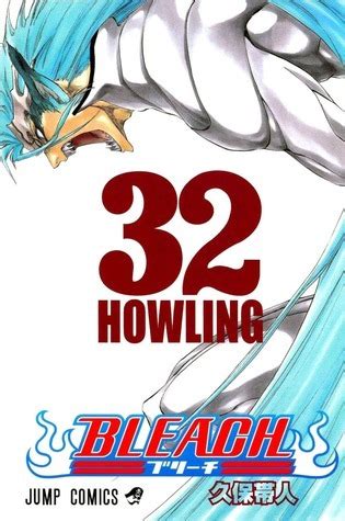 Bleachブリーチ 32 Burīchi 32 Bleach 32 by Tite Kubo Goodreads