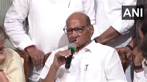 Sharad Pawar Needs 2 3 Days To Rethink Decision Dont Quit Ajit To