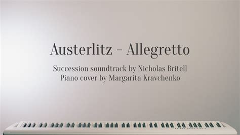 Succession Austerlitz Allegretto Piano Cover Youtube