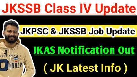 Jkpsc And Jkssb Job Update Jkssb Class Iv Fresh Update Jkas 2023