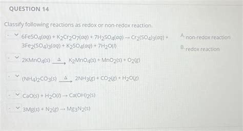 Solved Classify following reactions as redox or non-redox | Chegg.com