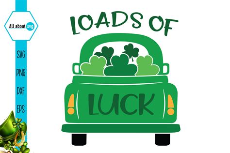 Loads Of Luck St Patricks Day Truck By All About Svg Thehungryjpeg