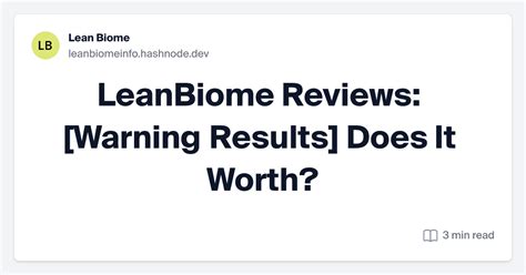 LeanBiome Reviews: [Warning Results] Does It Worth?