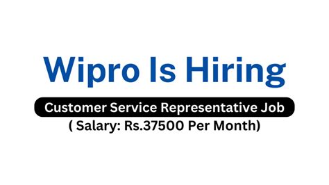 Wipro Is Hiring Work From Office Job Customer Service