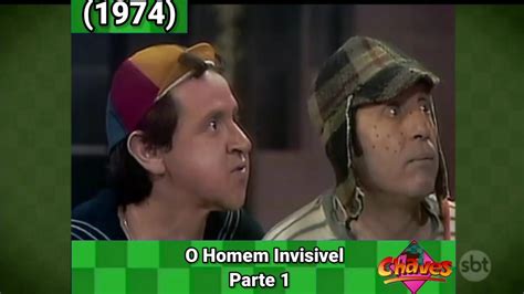 Chaves O Homem Invisivel Parte Youtube