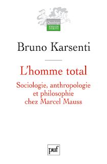 Pierre Bourdieu un hommage écouter Bruno Karsenti L Homme total