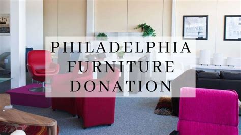 Philadelphia Furniture Donation [2024] | Who Will 🚚 Pick Up & List of ...