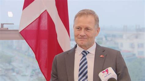 Denmark Ready To Support Việt Nam In Green Transition Danish Ambassador