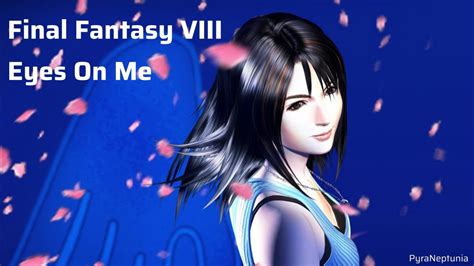 Final Fantasy Viii Eyes On Me Cover Youtube