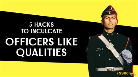 Best Ways To Inculcate Officer Like Quality For Ssb Interview