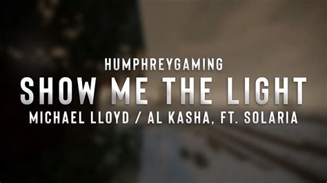 HumphreyGaming Show Me The Light Cover Ft SOLARIA YouTube