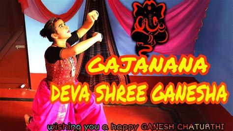 GAJANANA//DEVA SHREE GANESHA//GANESH CHATURTHI SPECIAL//RITU'S DANCE ...