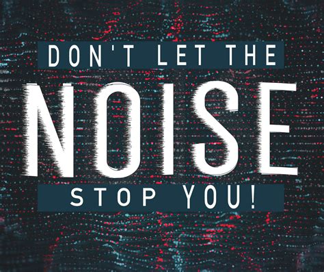 Dont Let The Noise Stop You First Baptist Church Middlesex