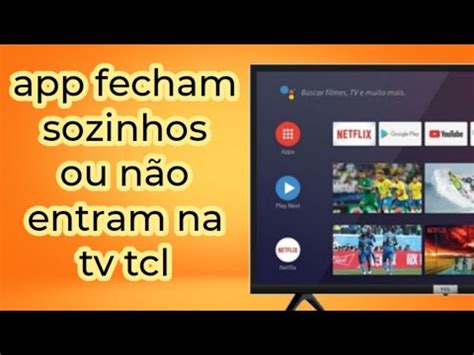 Apps N O Abrem Na Tv Tcl Como Resolver Youtube