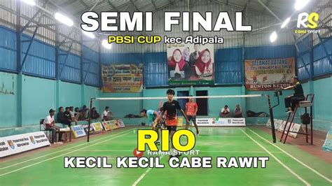 PERJUANGAN KERAS SI BOCAH AJAIB SEMI FINAL PBSI CUP KEC ADIPALA