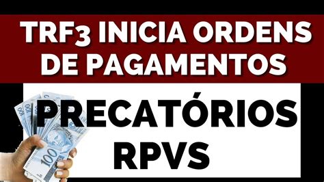 Nota Do Trf3 Mantidos Os Pagamentos Das Rpvs E Dos Precatóriosconfira