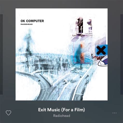 Exit Music For A Film Radiohead Radiohead Radiohead Exit Music