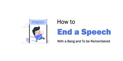 Speech Conclusion: 12 Ways to End a Presentation the Best Way