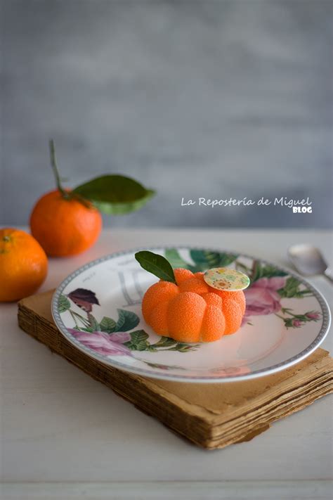 Mousse De Mandarina La Reposter A De Miguel La Reposter A De Miguel