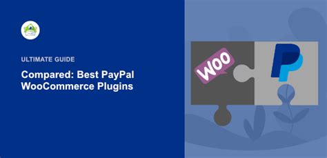 5 Best PayPal WooCommerce Checkout Plugins Compared