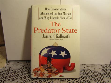 The Predator State How Conservatives Abandoned The Free Market And Why