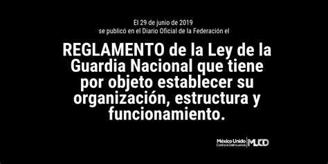 Reglamento De La Ley De La Guardia Nacional México Unido Contra La