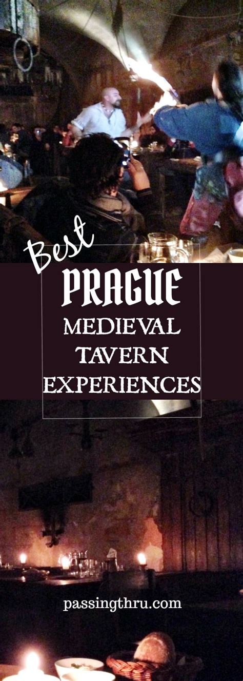 Top 3 Prague Medieval Tavern Experiences Passing Thru For The