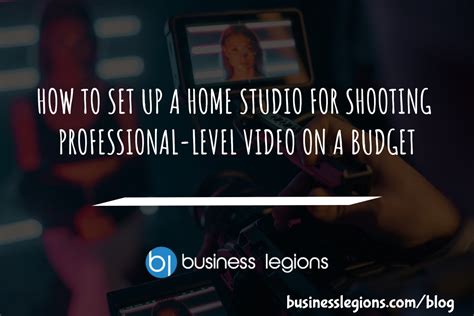 HOW TO SET UP A HOME STUDIO FOR SHOOTING PROFESSIONAL LEVEL VIDEO ON A