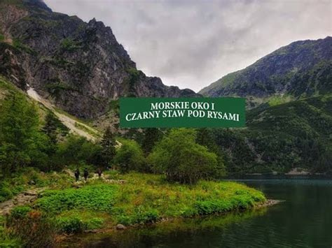 Morskie Oko I Czarny Staw Pod Rysami Youtube