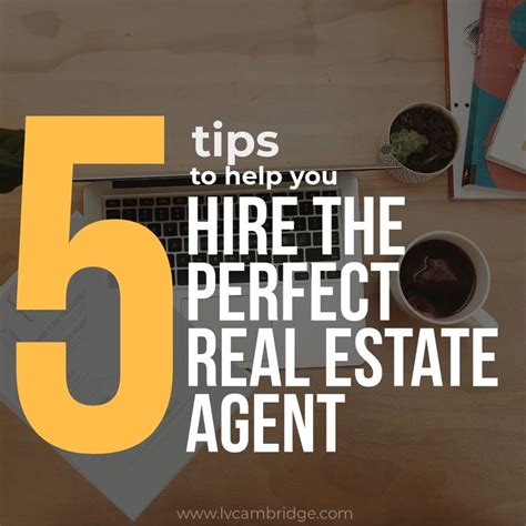 5 Tips To Pick The Best Real Estate Agent Real Estate Agent Real