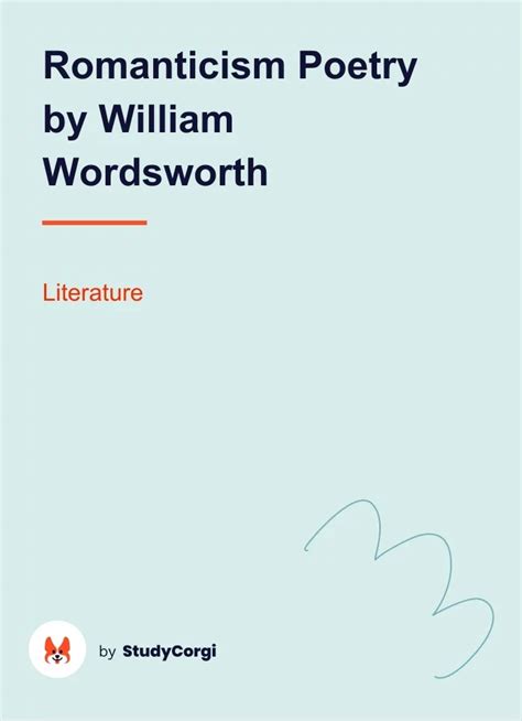 Romanticism Poetry by William Wordsworth | Free Essay Example