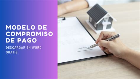 Modelo De Compromiso De Pago Word Ejemplos Formatos