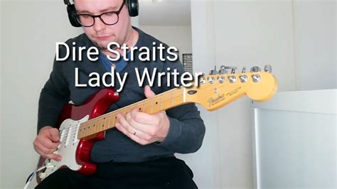 Dire Straits Lady Writer Mark Knopfler Cover Youtube