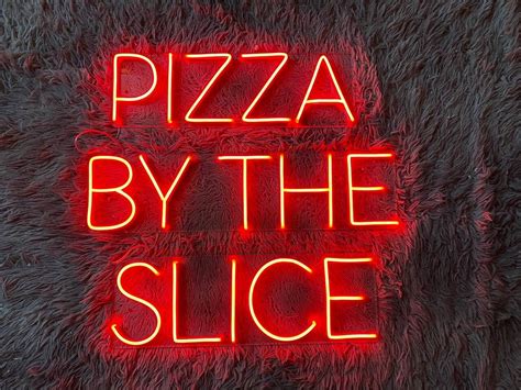 Handmadetneonsign Pizza By The Slice Led Sign Pizza By The Slice Neon