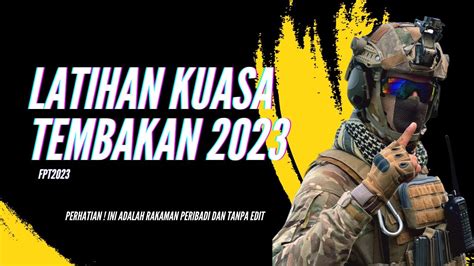 Latihan Kuasa Tembakan 2023 YouTube