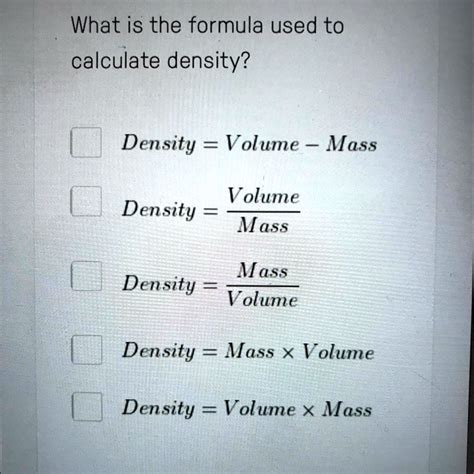 Solved What Is The Formula Used To Calculate Density What Is The Formula Used To Calculate