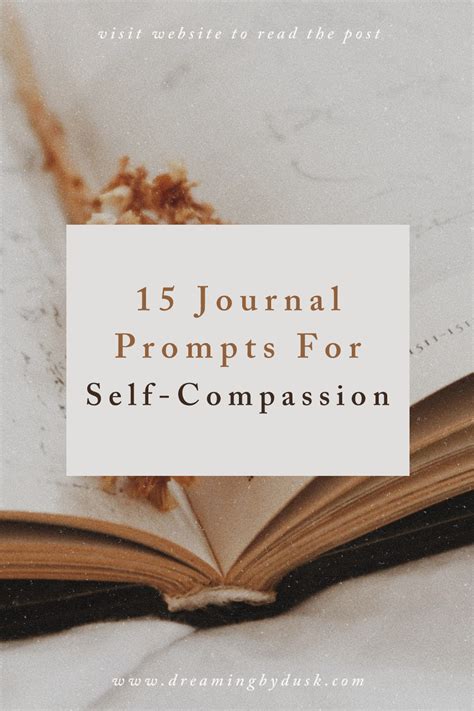 15 Journal Prompts For Self Compassion — Dreaming By Dusk