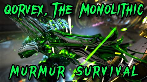 Warframe Qorvex The Monolithic Kuva Survival Steel Path Endless