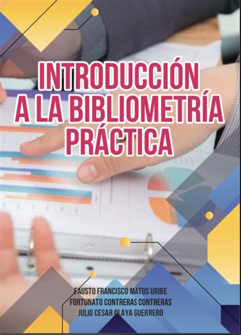 Introducción a la Bibliometría Práctica Universo Abierto