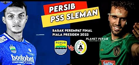 Sedang Berlangsung Inilah Link Streaming Persib Vs Pss Di Perempat