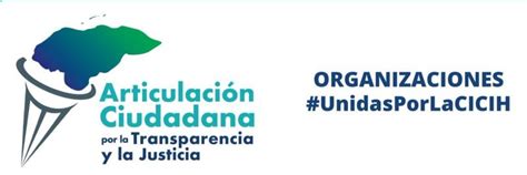 Expertos de la CICIH no vendrán en julio Articulación Ciudadana