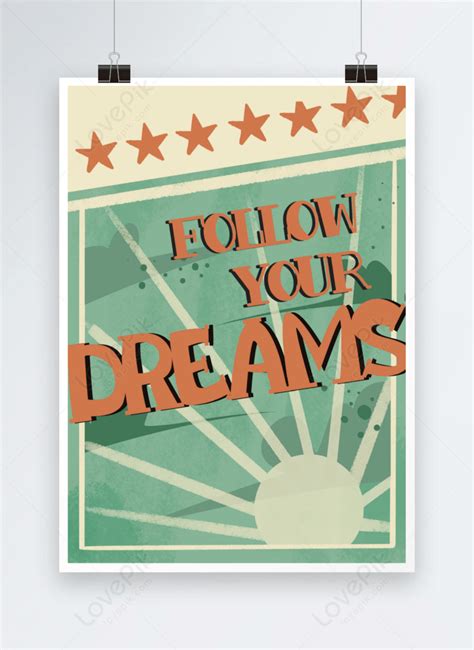 Follow the dream retro poster inspirational poster template image ...